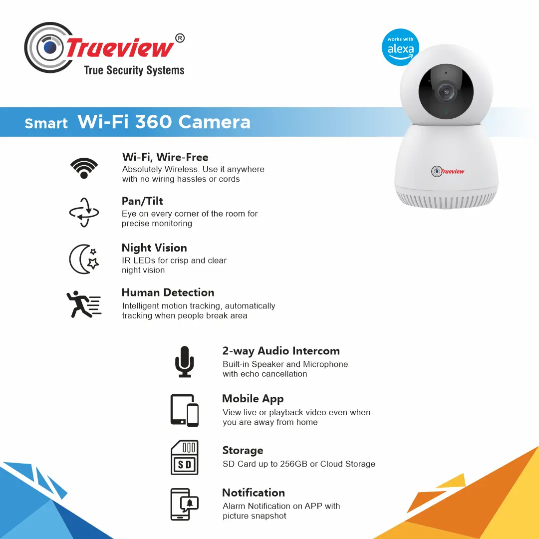 Trueview 5MP Robot Pan-Tilt Wi-Fi Camera Trueview 3MP Robot Pan-Tilt Wi-Fi Camera